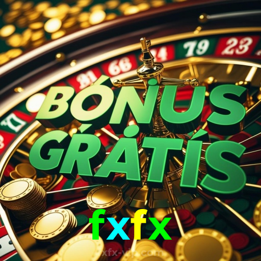 fxfx：Jogue nas melhores slots e leve o jackpot para casa!