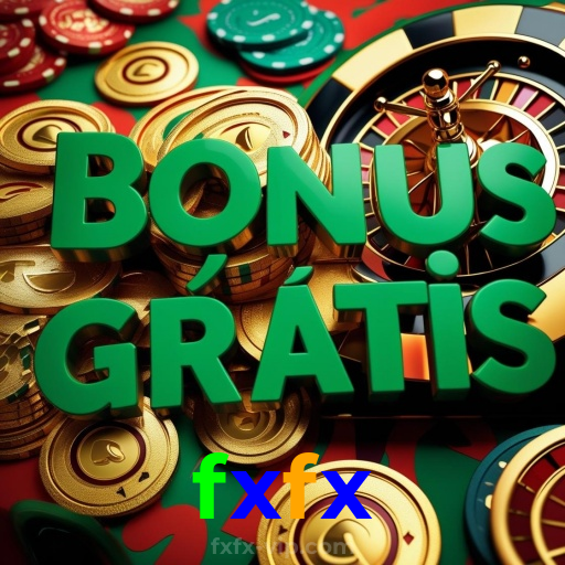 fxfx：Aposte em nosso cassino e viva uma experiência única de diversão!