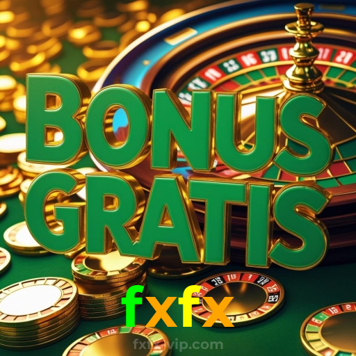 fxfx：Vença na roleta e leve para casa grandes prêmios!