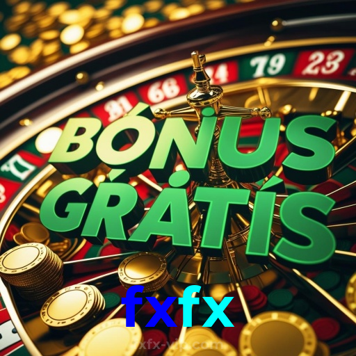 fxfx：Onde a diversão e a sorte se encontram: poker, roleta e futebol online!